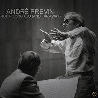 André Previn, Vol. 4: Long Ago (And Far Away)