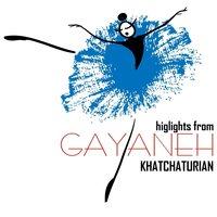 Highlights from Gayaneh