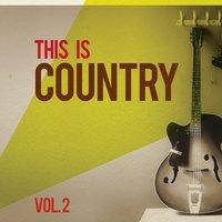 This Is Country, Vol. 2