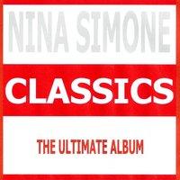 Classics - Nina Simone
