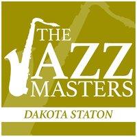 The Jazz Masters - Dakota Staton