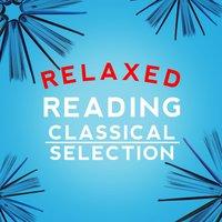 Relaxed Reading Classical Selection