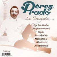 Las 15 Consagradas de Perez Prado