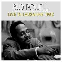Bud Powell Live in Lausanne 1962