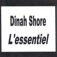 Dinah Shore - L'essentiel