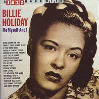 A Jazz Hour With Billie Holiday: Me, Myself and I
