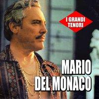 I grandi tenori - Mario Del Monaco