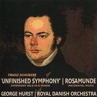 Schubert: Symphony No. 8 in B Minor - "Unfinished Symphony", Rosamunde - Incidental Music