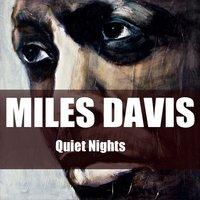 Miles Davis: Quiet Nights