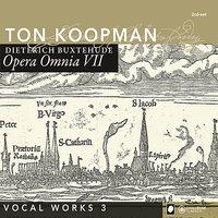 Buxthehude: Opera Omnia VII - Vocal Works III