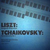 Liszt: Hungarian Rhapsodies - Tchaikovsky: Piano Concerto No. 1