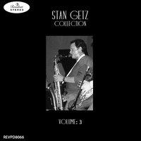 Stan Getz Collection Vol. 3