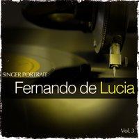 Singer Portrait - Fernando de Lucia, Vol.3