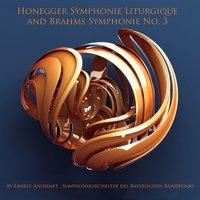 Honegger: Symphonie No. 3 "Liturgique" - Brahms: Symphonie No. 3