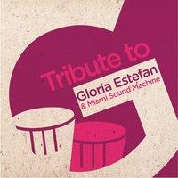 Tribute to Gloria Estefan & Miami Sound Machine