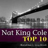 Nat King Cole Relaxing Top 10