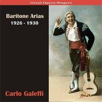 Great Opera Singers / Baritone Arias / 1926 - 1930