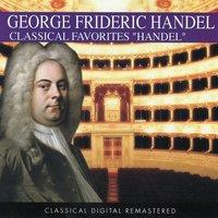 George Frideric Handel: Classical Favorites