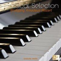 Classical Selection - Mozart: Rondo in A Minor, K. 511