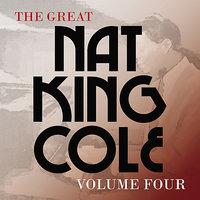 The Great Nat King Cole, Vol. 4