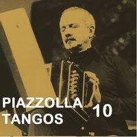 Piazzolla Tangos 10