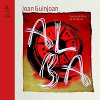 Joan Guinjoan: Sincotró Alba, Sinfonía No. 2, Pantonal