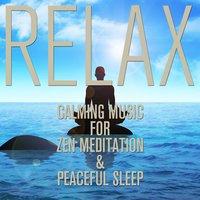 Calming Music for Zen Meditation and Peaceful Sleep