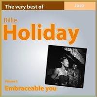 The Very Bet of Billie Holiday: Embraceable You