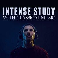 Intense Study with Classical Music