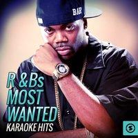 R And Bs Most Wanted Karaoke Hits