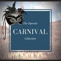 The Operatic Carnival