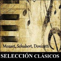 Selección Clásicos - Mozart, Schubert, Donizetti