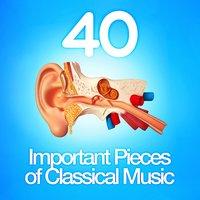 40 Important Pieces of Classical Music