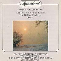 Rimsky-Korsakov: The Legend of the Invisible City of Kitezh and the Maiden Fevronia, The Golden Cockerel, Antar