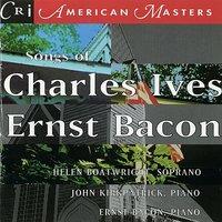 Songs of Charles Ives and Ernst Bacon