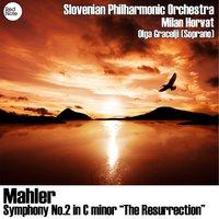 Mahler: Symphony No.2 in C Minor "The Resurrection"
