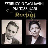 Ferruccio Tagliavini, Pia Tassinari - Recital