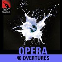 Opera: 40 Overtures