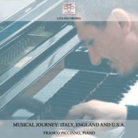 Musical Journey: Italy, England and U.S.A.