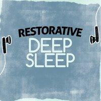 Restorative Deep Sleep