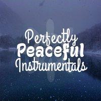 Perfectly Peaceful Instrumentals