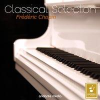 Classical Selection - Chopin: Piano Concerto No. 2 & Sonata No. 3