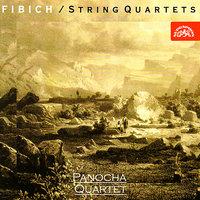 Fibich: String Quartets/Panocha Quartet