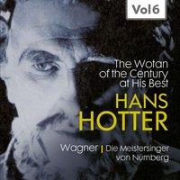 Hans Hotter "The Wotan of the Century" at His Best, Vol. 6
