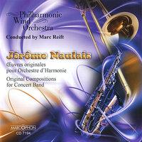 Naulais: Œuvres Originales pour Orchestre d'Harmonie