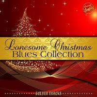 Lonesome Christmas - Blues Collection