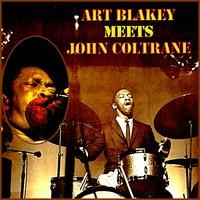 Art Blakey Meets John Coltrane