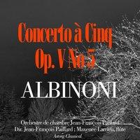 Albinoni : Concerto à cinq, Op. V, No. 5