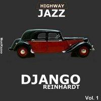 Highway Jazz - Django Reinhardt, Vol. 1