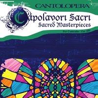 Cantolopera: Sacred Masterpieces for Contralto, Vol. 1